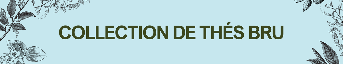 Tous les thés BRU